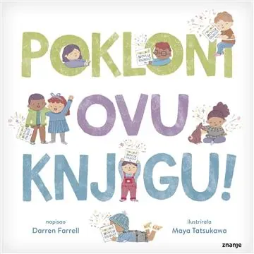 Knjiga "Pokloni ovu knjigu", autora Darren Farrell, izdavač Znanje