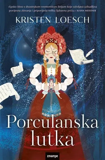 Knjiga "Porculanska lutka", autora Kristen Loesch, izdavač Znanje