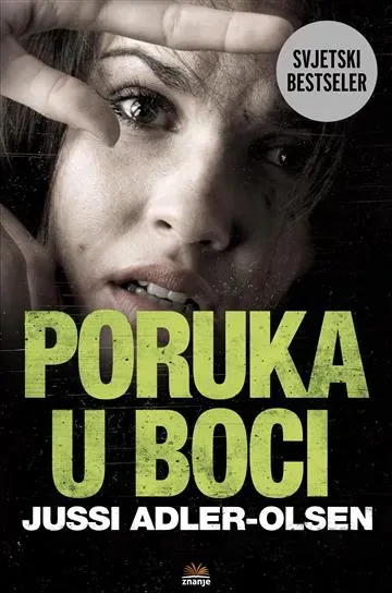Knjiga "PORUKA U BOCI, KDS PLUS", autora Jussi Adler Olsen, izdavač Znanje