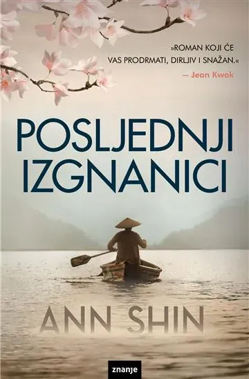 Knjiga "Posljednji izgnanici", autora Ann Shin, izdavač Znanje