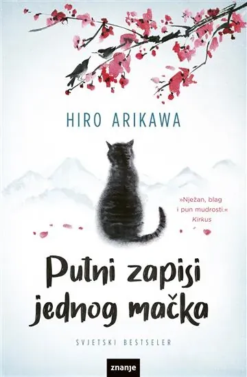 Knjiga "Putni zapisi jednog mačka", autora Hiro Arikawa, izdavač Znanje