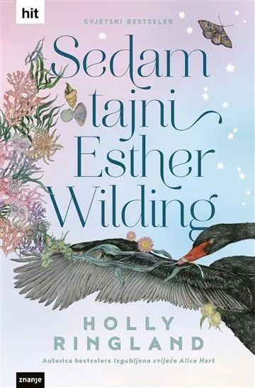 Knjiga "SEDAM TAJNI ESTHER WILDING", autora Holly Ringland, izdavač Znanje