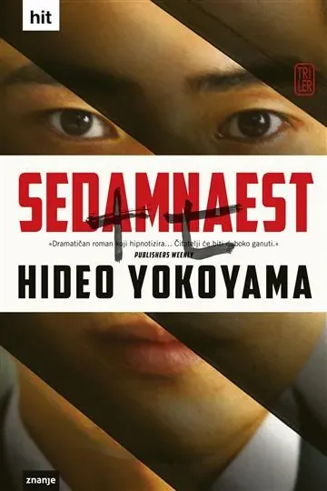 Knjiga "Sedamnaest", autora Hideo Yokoyama, izdavač Znanje