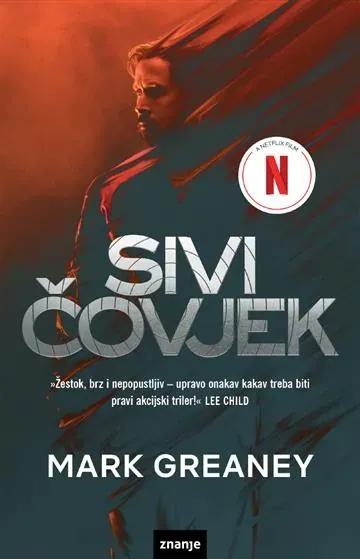 Knjiga "Sivi čovjek KDS", autora Mark Greaney, izdavač Znanje