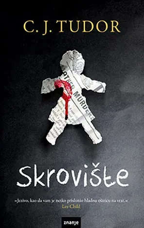 Knjiga "SKROVIŠTE m.u", autora C.J. Tudor, izdavač Znanje