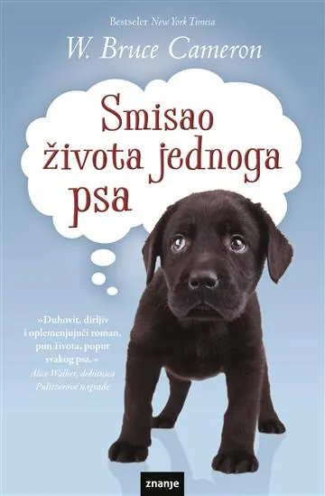 SMISAO ŽIVOTA JEDNOG PSA