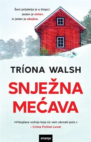 Knjiga "Snježna mećava KDS", autora Tríona Walsh, izdavač Znanje