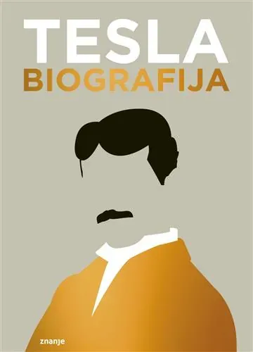 Knjiga "Tesla biografija", autora Brian Clegg, izdavač Znanje
