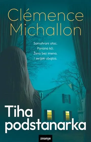 Knjiga "Tiha podstanarka KDS", autora Clémence Michallon, izdavač Znanje