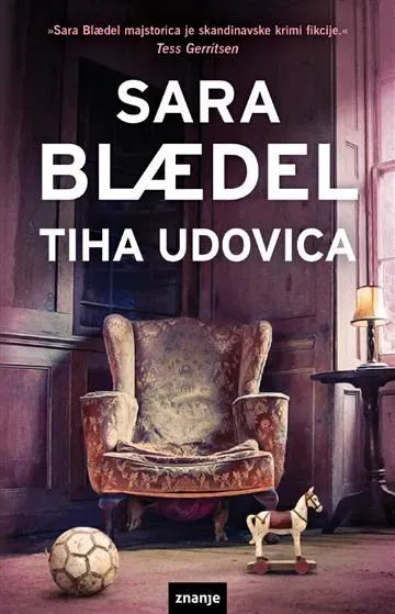Knjiga "Tiha udovica KDS", autora Sara Blaedel, izdavač Znanje