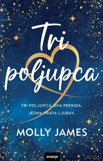 Knjiga "Tri poljupca KDS", autora Molly James, izdavač Znanje