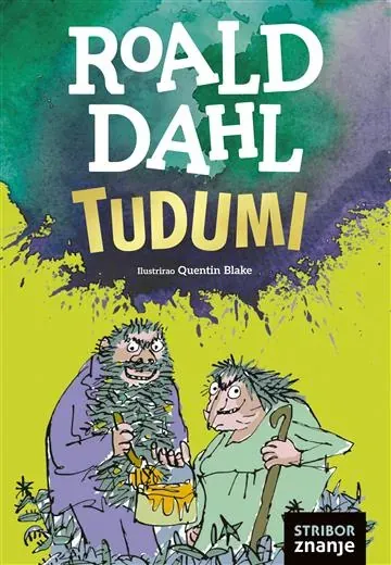Knjiga "Tudumi", autora Roald Dahl, izdavač Znanje