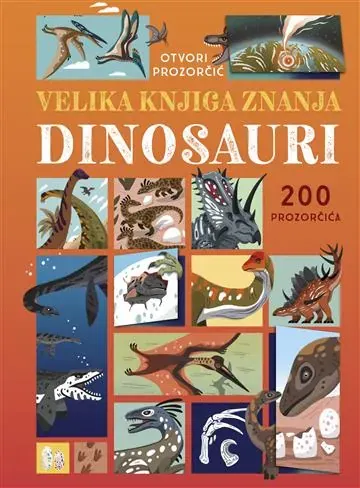 Knjiga "Velika knjiga znanja - Dinosauri", autora Eryl Nash, izdavač Znanje