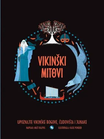Knjiga "Vikinški mitovi", autora Matt Ralphs, izdavač Znanje