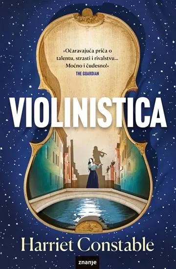 Knjiga "VIOLINISTICA", autora Harriet Constable, izdavač Znanje