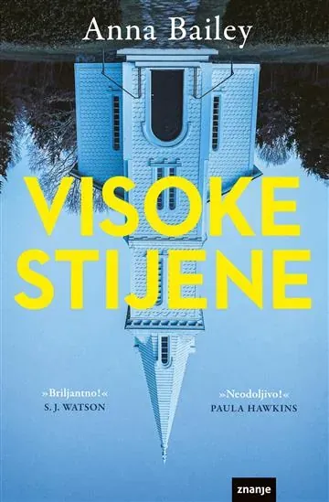 Knjiga "Visoke stijene", autora Anna Bailey, izdavač Znanje