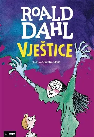 Knjiga "Vještice - Stribor", autora Roald Dahl, izdavač Znanje