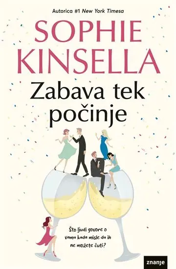 Knjiga "Zabava tek počinje", autora Sophie Kinsella, izdavač Znanje