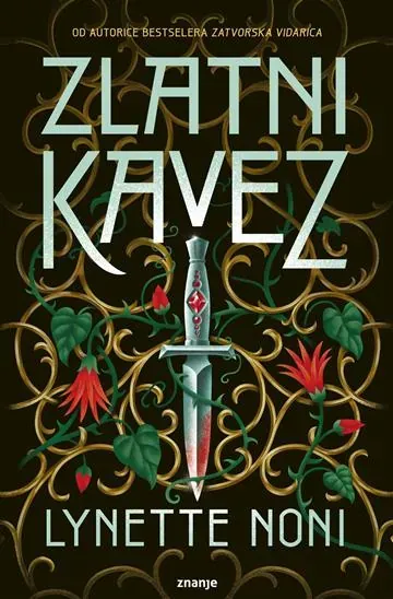 Knjiga "Zlatni kavez", autora Lynette Noni, izdavač Znanje