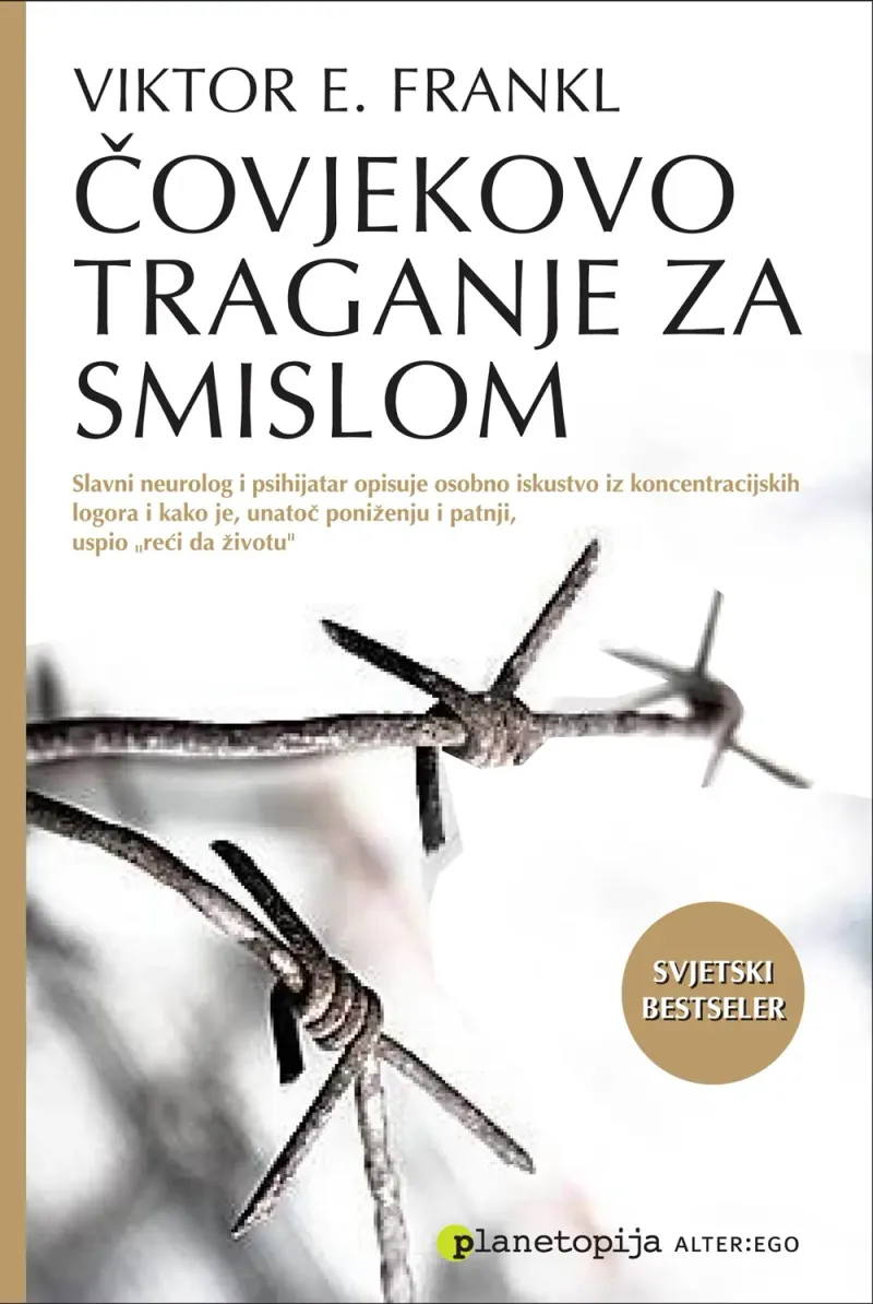 Knjiga "Čovjekovo traganje za smislom", autora Viktor E. Frankl, izdavač Planetopija