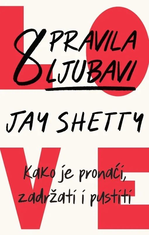 Knjiga "8 pravila ljubavi", autora Jay Shetty, izdavač Planetopija