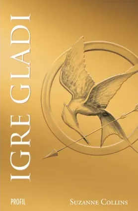 Knjiga "IGRE GLADI", autora Suzanne Collins, izdavač Planetopija