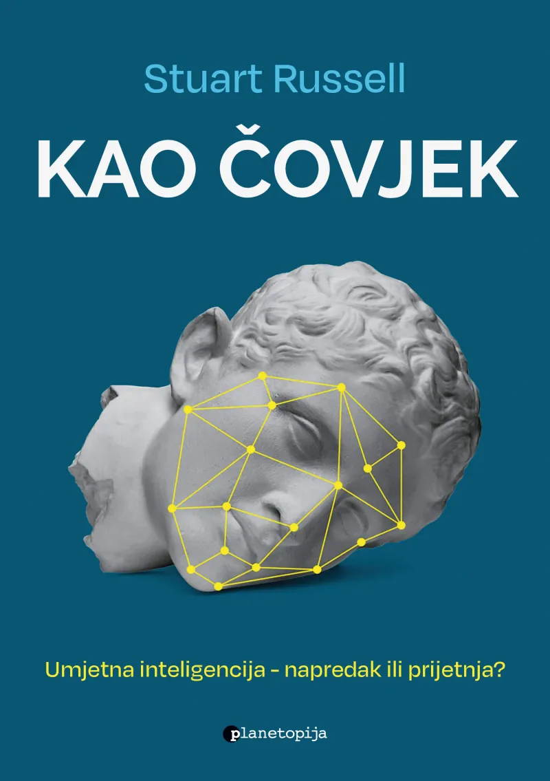 Knjiga "Kao čovjek", autora Stuart Russell, izdavač Planetopija