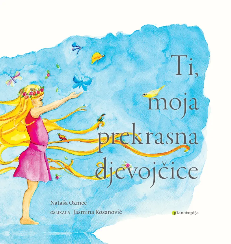 Ti, moja prekrasna djevojčice