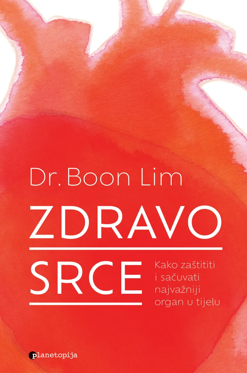 Knjiga "Zdravo srce", autora Boon Lim, izdavač Planetopija