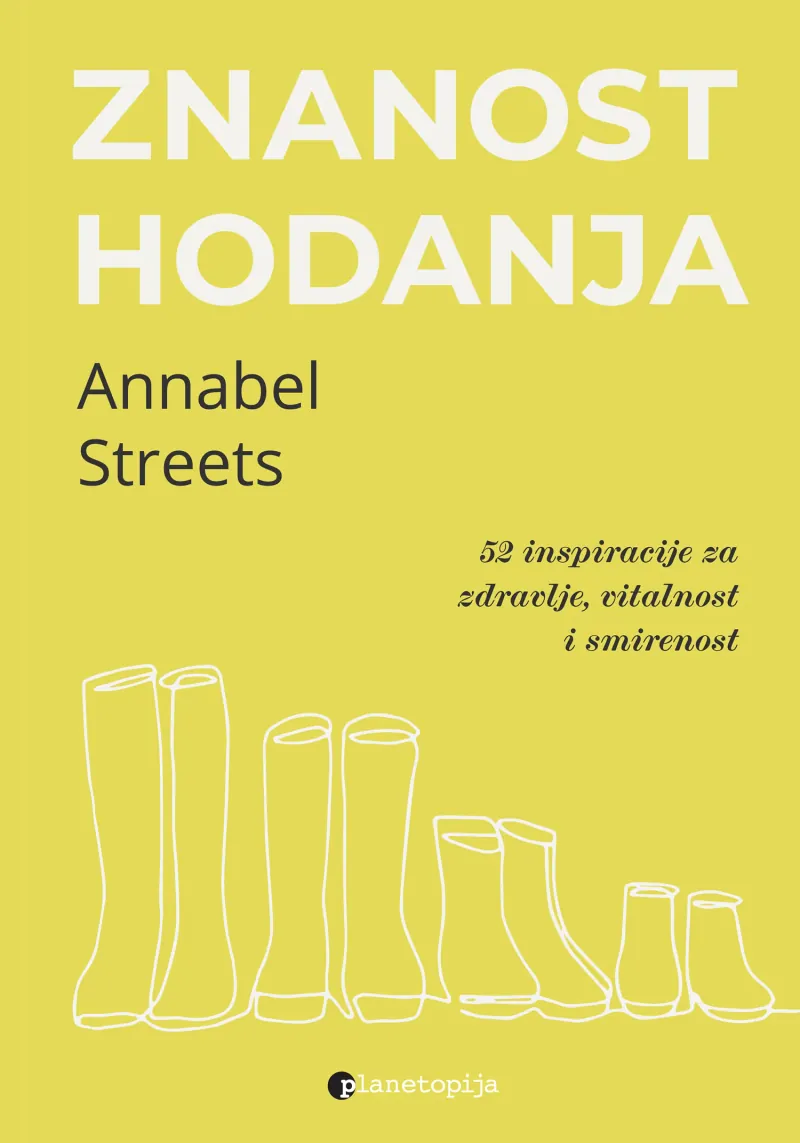 Znanost hodanja - 52 inspiracije za zdravlje, vita