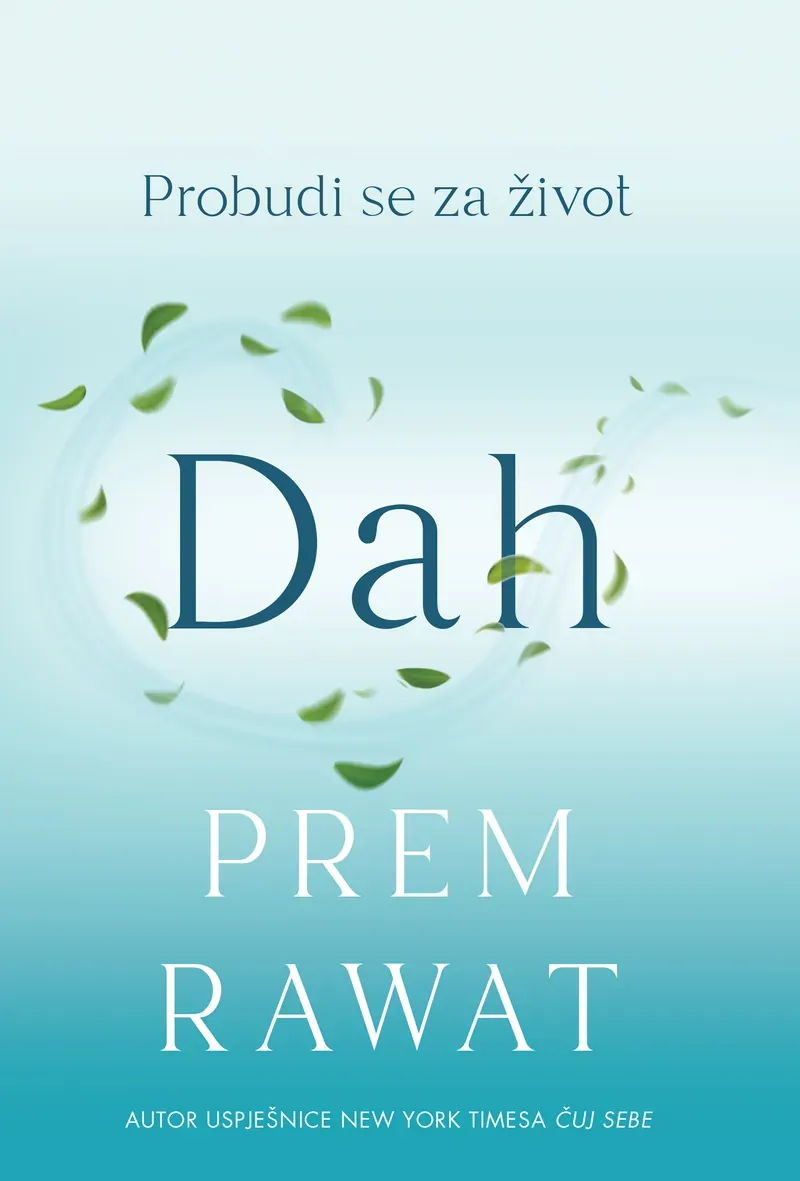 Knjiga "Dah", autora Prem Rawat, izdavač Paleo, 2025., meki uvez