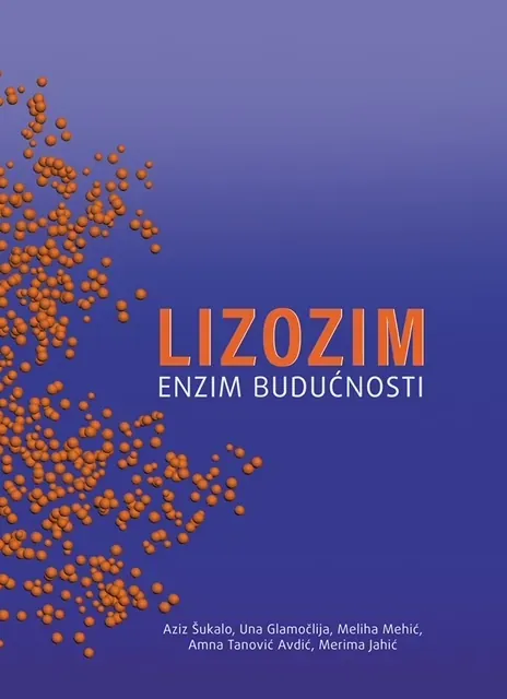 Knjiga "Lizozim - enzim budućnosti", autora Grupa autora, izdavač Bosnalijek
