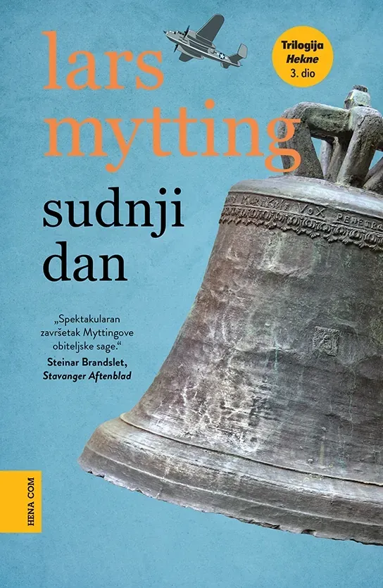 Knjiga "Sudnji dan", autora Lars Mytting, izdavač HENA COM
