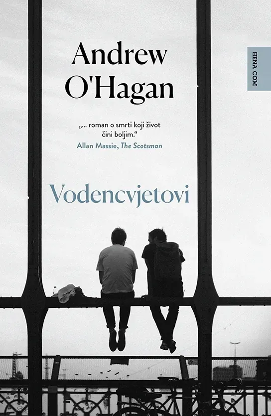 Knjiga "Vodencvjetovi", autora Andrew O Hagan, izdavač HENA COM