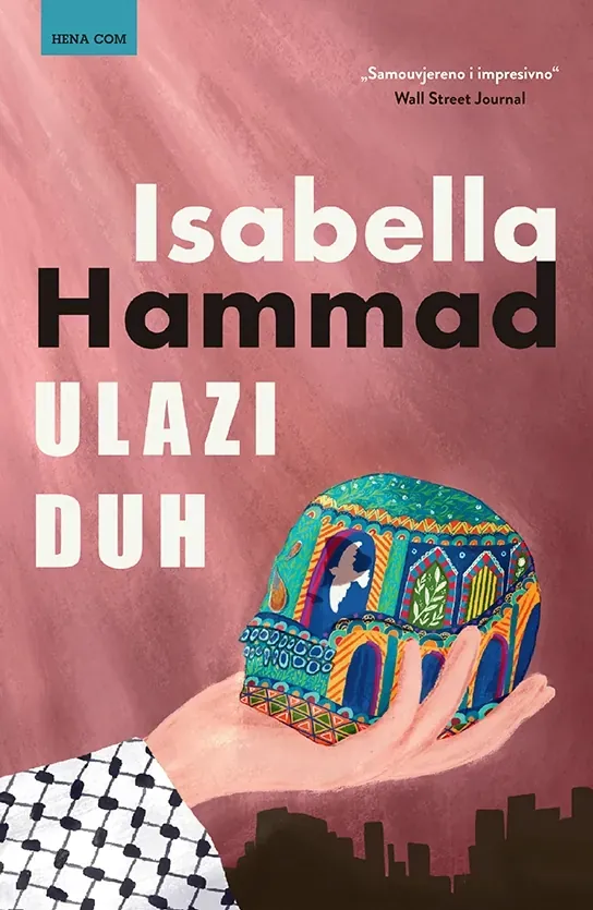 Knjiga "Ulazi Duh", autora Isabella Mariam S. Hammad, izdavač HENA COM