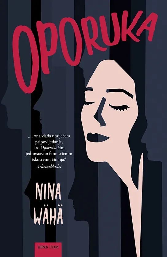 Knjiga "Oporuka", autora Nina Waha, izdavač HENA COM