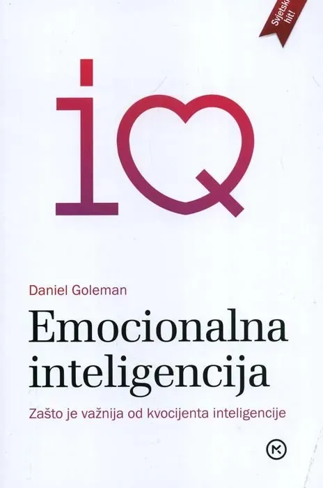 Knjiga "Emocionalna inteligencija", autora Daniel Goleman, izdavač Ilum