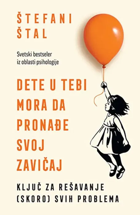 Dijete u tebi mora da pronađe svoj zavičaj