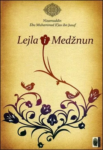 Knjiga "Lejla i Medžnun", autora Ebu Muhammed Iljas inb Jusuf, Nizamuddin, izdavač Connectum
