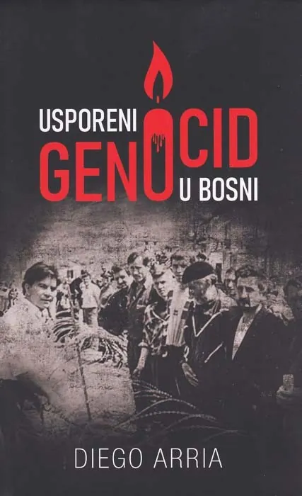 Knjiga "Usporeni genocid u Bosni", autora Diego Arria, izdavač Vijeće Kongresa bošnjačkih intelektualaca, 2023.