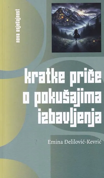 Kratke priče o pokušajima izbavljenja