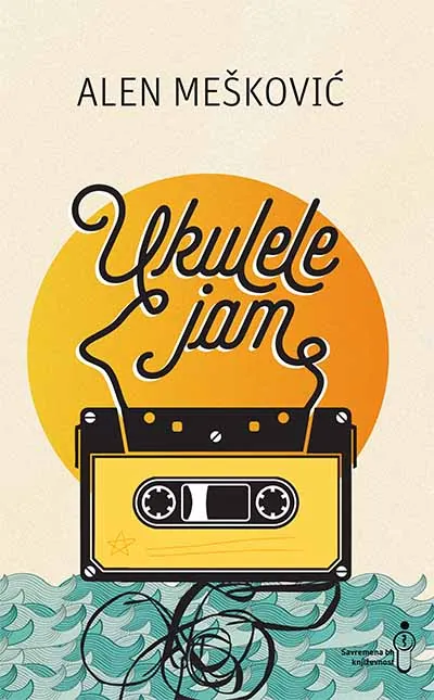 Knjiga "Ukulele Jam", autora Alen Mešković, izdavač Buybook