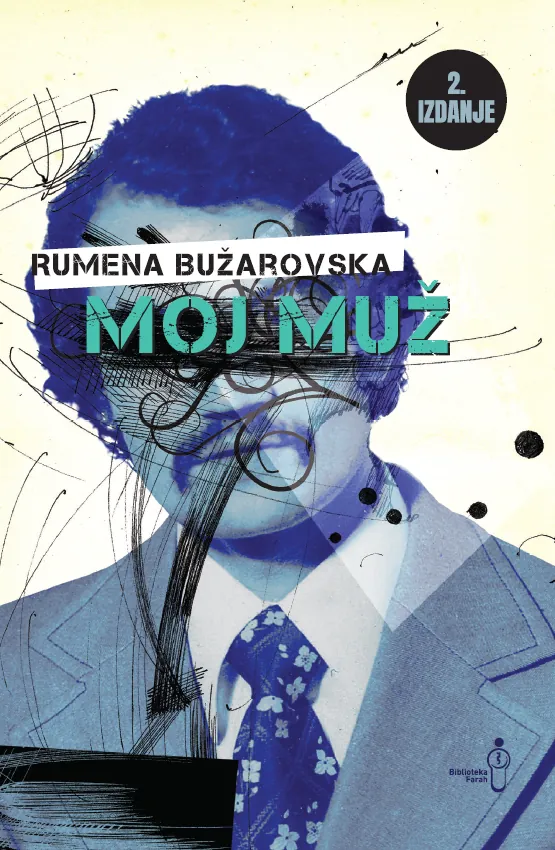 Knjiga "Moj muž, drugo izdanje", autora Bužarovska Rumena, izdavač Buybook
