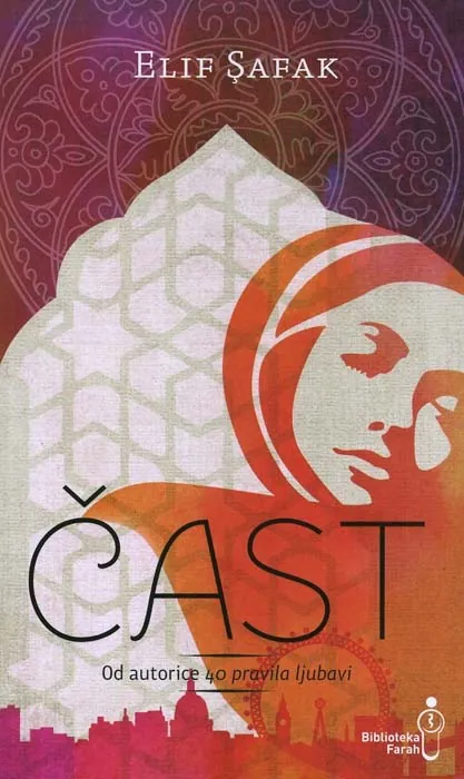 Knjiga "Čast", autora Elif Safak, izdavač Buybook, 2014.