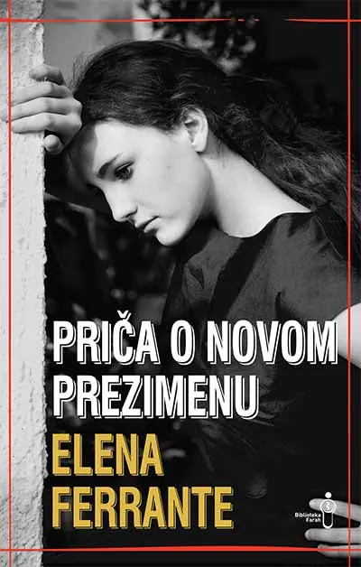 Knjiga "Priča o novom prezimenu", autora Elena Ferrante, izdavač Buybook