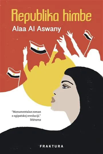 Knjiga "Republika himbe", autora Alaa Al Aswany, izdavač Fraktura