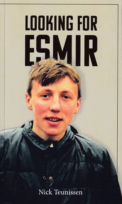 Knjiga "Looking for Esmir", autora Nick Teunissen, izdavač Dobra knjiga