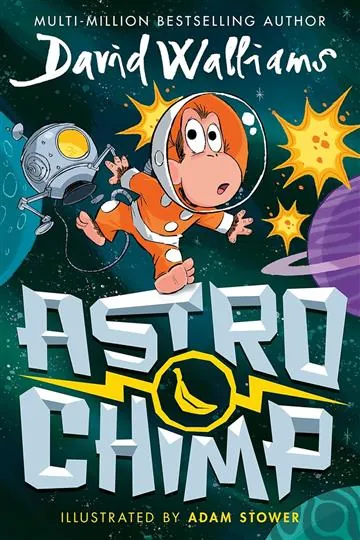 Knjiga "Astrochimp", autora David Walliams, izdavač Harpercollins Publishers, 2025., meki uvez