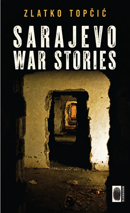 Knjiga "Sarajevo war stories", autora Zlatko Topčić, izdavač Connectum, 2026.