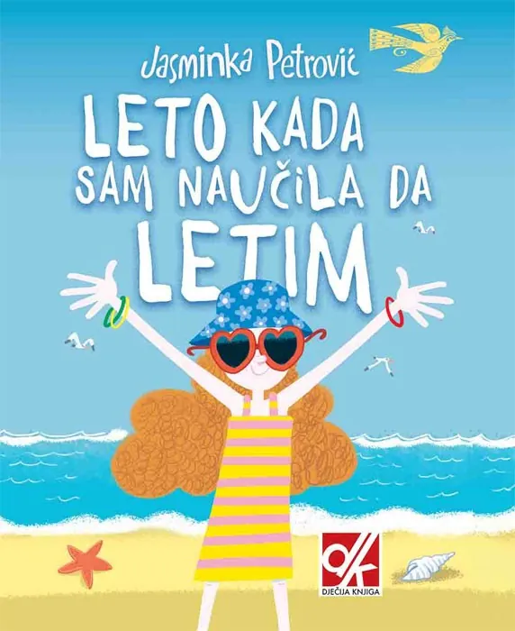 Leto kada sam naučila da letim